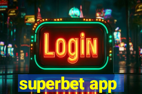 superbet app